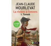 La rivière à l'envers - Tome 1 Tomek - Dyscool - Jean-Claude Mourlevat - Nathan - broché - Roman cadet