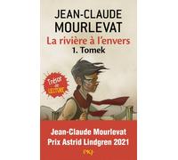 La rivière à l'envers - tome 1 Tomek - Jean-Claude Mourlevat - Pocket Jeunesse - Poche - Roman junior dès 9 ans
