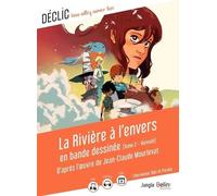 La rivière à l'envers: Tome 2 : Hannah