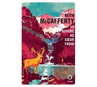 La rivière au coeur froid - Keith McCafferty - Gallmeister - Poche - Roman