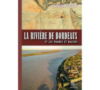 La Riviere De Bordereaux Et Les Phares Et Balises