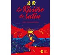 La Rivière de satin Jean-François Chabas (Auteur)