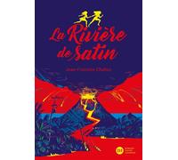 La Rivière de satin - Jean-François Chabas - Didier Jeunesse - broché - Roman adolescent dès 13 ans