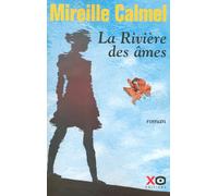La rivière des âmes Mireille Calmel (Auteur)