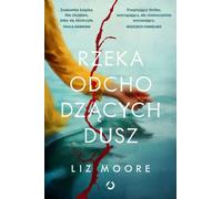 La rivière des âmes disparues - Liz Moore (Buch auf Polnisch)