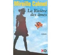 Mireille Calmel – La rivière des âmes – Roman – Broché
