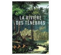 La Rivière des ténèbres - Buddy Levy - Paulsen Eds - broché - Roman