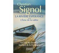 La rivière espérance - tome 3 L'âme de la vallée La rivière Espérance Tome 3 - Christian Signol - Pocket - Poche - Roman