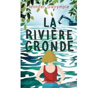 La rivière gronde - Jennifer Dalrymple - Scrineo - broché - Roman adolescent