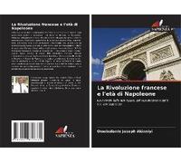 La Rivoluzione Francese E L'età Di Napoleone
