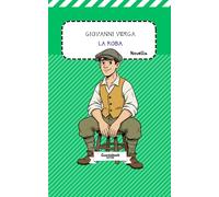 La roba di Giovanni Verga: Novella