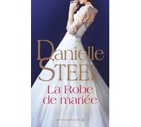 Danielle Steel – La robe de mariée – Roman – Broché