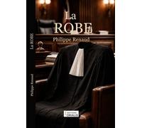 La Robe - Philippe Renaud - Orialis - broché - Roman