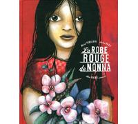 La robe rouge de Nonna de Michel Piquemal (30 janvier 2013) Album