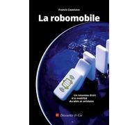 La Robomobile - Un Nouveau Droit À La Mobilité Durable Et Solidaire