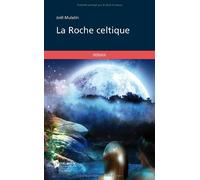 La roche celtique