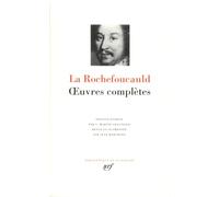 La Rochefoucauld : Oeuvres complètes