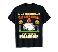 La Rochelle Caramel Rugby Humour Local Homme Femme Enfant T-Shirt