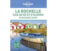 La Rochelle, îles de Ré et d'Oléron En quelques jours - 1ed