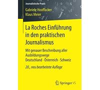 La Roches Einführung In Den Praktischen Journalismus