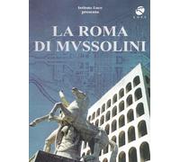 La Roma di Mussolini [Import]