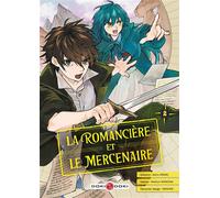 La Romancière et le Mercenaire - vol. 02 - Asovu MINAMI - Bamboo Eds - broché - Manga