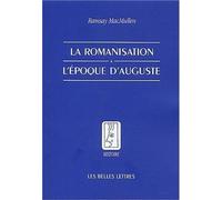 La Romanisation À L'époque D'auguste
