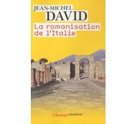 La Romanisation de l'Italie