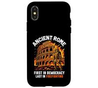 La Rome antique Première dans la démocratie Dernier dans la lutte contre les incendies romains Coque pour iPhone X/XS