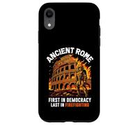La Rome antique Première dans la démocratie Dernier dans la lutte contre les incendies romains Coque pour iPhone XR