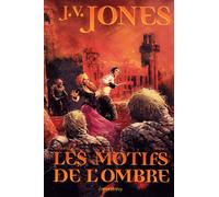 La Ronce d'or, t1 : Les Motifs de l'ombre Tome 1 - Julie Victoria Jones - Calmann-Levy - broché - Roman