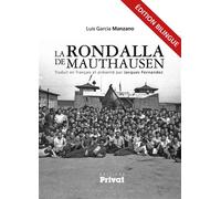 La Rondalla de Mauthausen Edition bilingue français-espagnol - Luis Garcia Manzano - Privat - broché - Etude