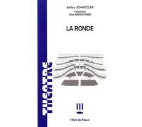 La ronde - Arthur Schnitzler - L'oeil Du Prince Eds - broché - Théâtre