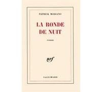 Patrick Modiano – La ronde de nuit – Roman – Broché – Gallimard