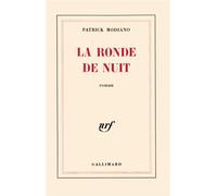 La ronde de nuit - Patrick Modiano - Gallimard - broché - Roman