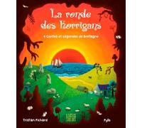 La ronde des korrigans 4 contes et légendes de Bretagne - Tristan Pichard - Locus Solus Junior - relié - Contes et légendes jeunesse