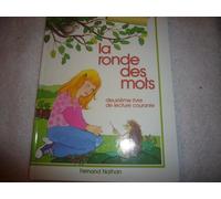 La ronde des mots, CE. 2e livre de lecture courante
