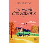 La ronde des saisons Tomes 1 & 2-Édition brochée - Lisa Kleypas - J'ai Lu - broché - Roman