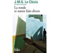 La ronde et autres faits divers Jean-Marie Gustave Le Clézio (Auteur)