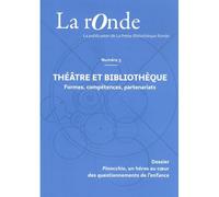 La ronde, Théâtre et bibliothèque Formes, compétences, partenariats, janvier 2022 - Julien Maréchal - La Petite Bibliotheque Ronde - broché - Revue