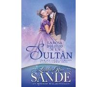 La Rosa Del Hijo De Un Sultán