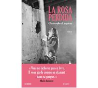 La Rosa Perdida - Christopher Laquieze - Lattes - broché - Roman