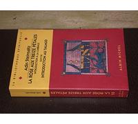 La Rose aux Treizes Pétales. Introduction à la cabbale, suivi de, Introduction au Talmud