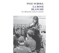 La rose blanche