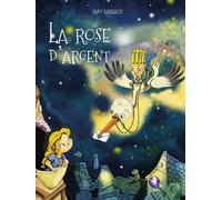 La rose d'argent