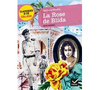 La Rose de Blida Un récit d'adolescence autobiographique - Yasmina Khadra - Hatier - broché - Scolaire / Universitaire