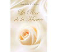 La Rose de la Mariée