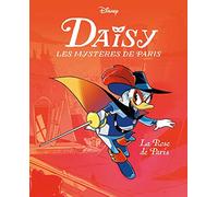 La Rose de Paris: Daisy Les mystères de Paris - Tome 1