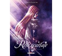 Patricia Lyfoung – La Rose écarlate T13 : Elle a tellement changé – Delcourt