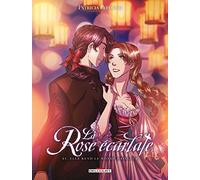 La Rose écarlate T15: Elle rend le monde meilleur